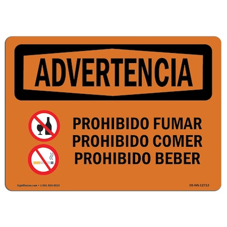 OSHA WARNING Sign, No Smoking No Eating No Drinking Spanish, 24in X 18in Decal